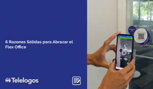 6 Razones Sólidas para Abrazar el Flex Office