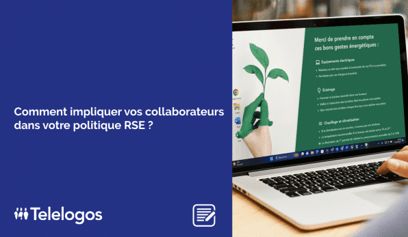Comment impliquer vos collaborateurs dans votre politique RSE ?