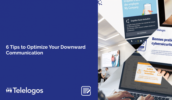 6 Tips to Optimize Your Downward Communication