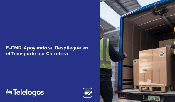 E-CMR: Apoyando su Despliegue en el Transporte por Carretera