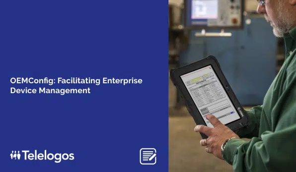 OEMConfig: Facilitating Enterprise Device Management