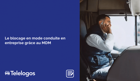 Le blocage en mode conduite en entreprise grâce au mobile device management